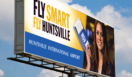 Fly Smart Fly Huntsville Campaign Billboard